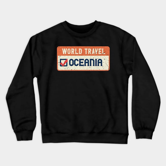 Oceania world travel Crewneck Sweatshirt by SerenityByAlex